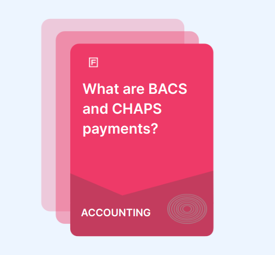 What are BACS and CHAPS payments? guide