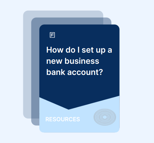 How do I set up a new business bank account? guide