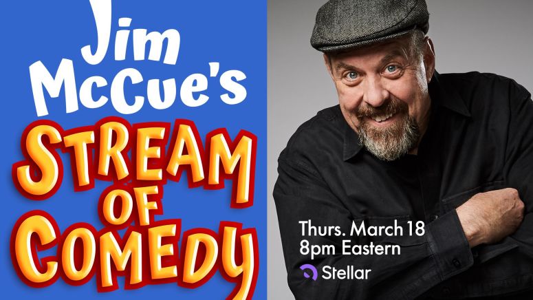 Jim Mccue S Stream Of Comedy W Candy Clark Burton Gilliam Butch Patrick Stellar Tickets