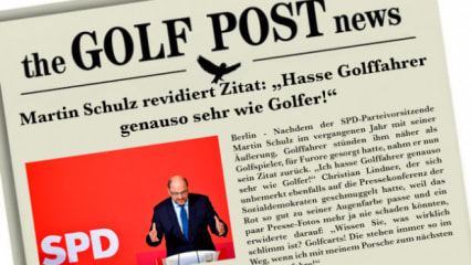 Martin Schulz revidiert Zitat: „Hasse Golffahrer genauso sehr wie Golfer!“ Nachdem der SPD-Parteivorsitzende Martin Schulz im vergangenen Jahr mit seiner Äußerung, Golffahrer stünden ihm näher als Golfspieler, für Furore gesorgt hatte, nahm er nun sein Zitat zurück. „Ich hasse Golffahrer genauso sehr wie Golfer!“ Christian Lindner, der sich unbemerkt ebenfalls auf die Pressekonferenz der Sozialdemokraten geschmuggelt hatte, weil das Rot so gut zu seiner Augenfarbe passe und ein paar Presse-Fotos mehr ja nie schaden könnten, erwiderte darauf: „Wissen Sie, was wirklich schlimm ist? Golfcarts! Die stehen immer so im Weg, wenn ich mit meinem Porsche zum nächsten Abschlag fahre!“ (Foto: Getty)