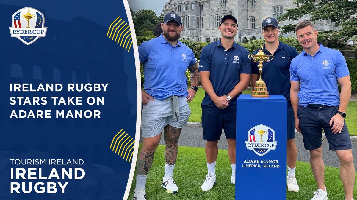 Irish Rugby Stars Take on Golf Challenge at Ryder Cup Venue Adare Manor