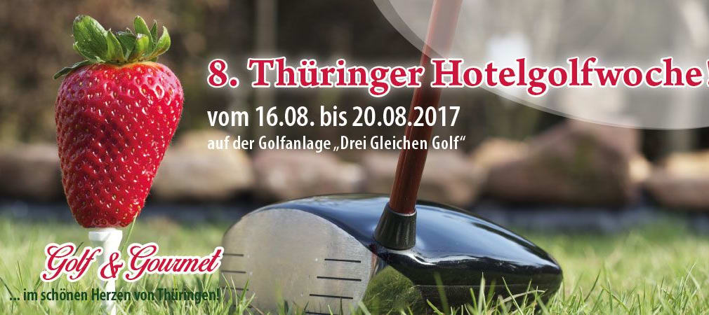 Vom 16. bis 20. August 2017 findet die 8. Thüringer Hotelgolfwoche auf der Golfanlage Drei Gleichen Golf statt. Jetzt noch schnell anmelden. (Foto: Thüringer Golfclub „Drei Gleichen“ Mühlberg e.V.)
