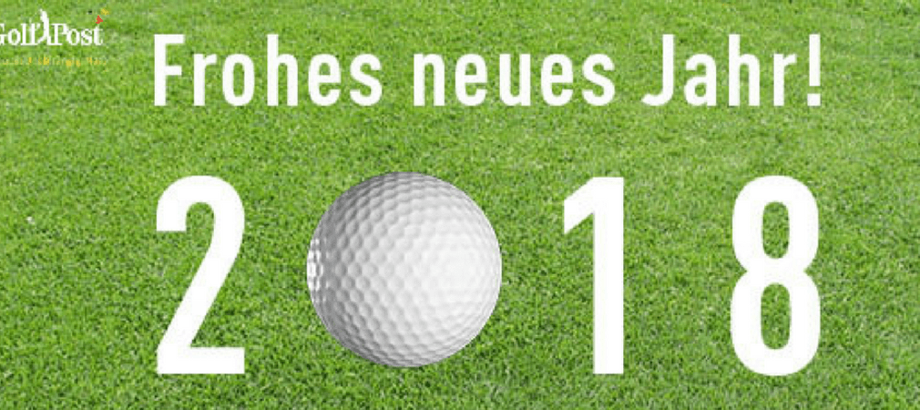 Golf Post wünscht Ihnen ein frohes neues Jahr 2018! (Foto: Golf Post)