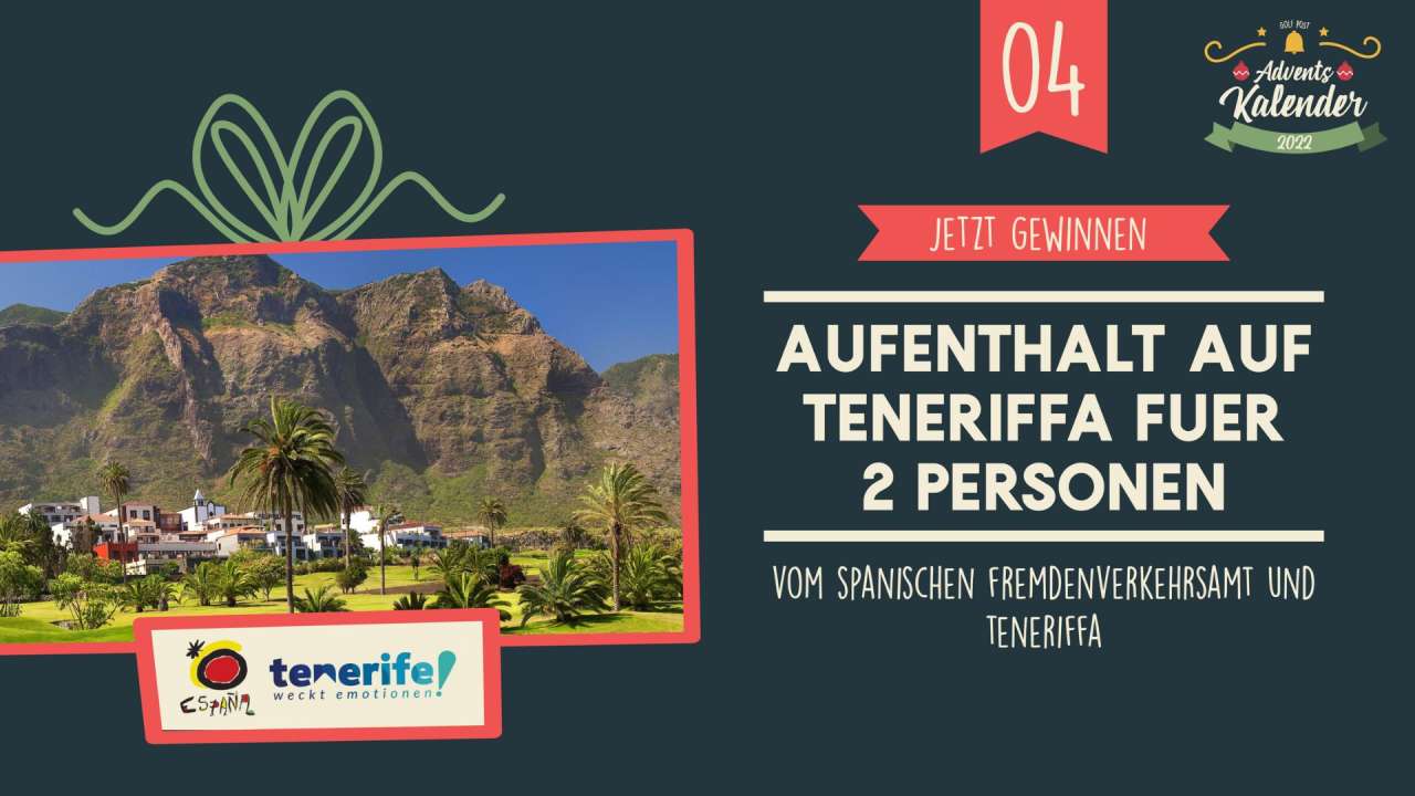 Das 04. Türchen mit dem Spanischen Fremdenverkehrsamt und Teneriffa