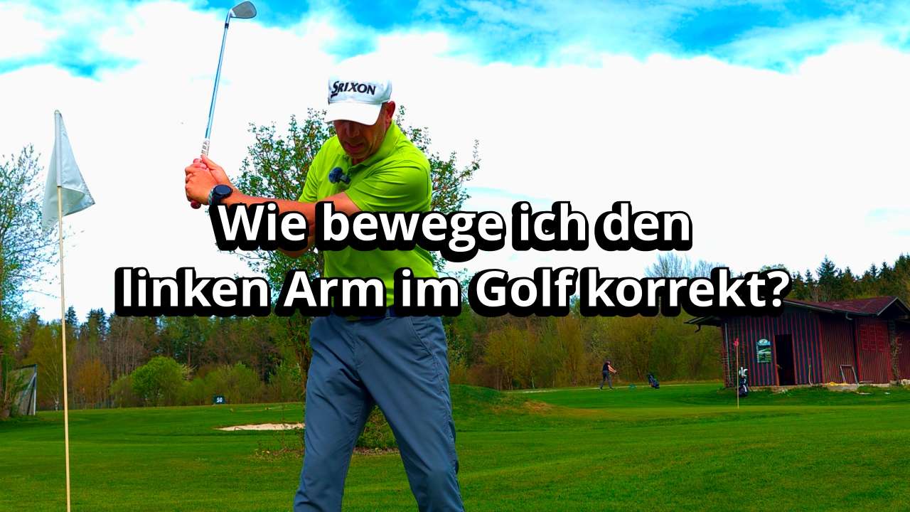 Der linke Arm im Golfschwung – warum seine Bewegung entscheidend ist