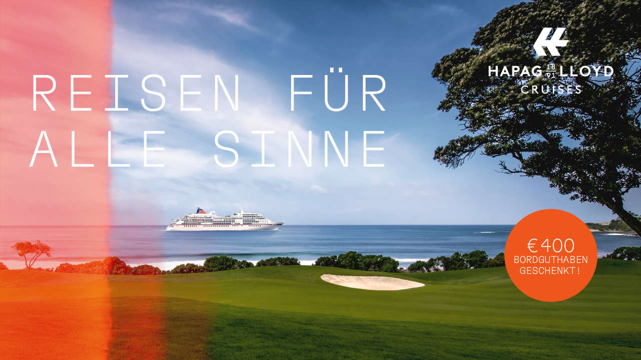 Golfen. Cruisen. Reisen für alle Sinne.