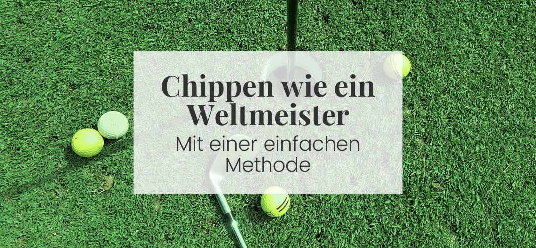 Mit dieser einfachen Methode chippst du wie ein Weltmeister