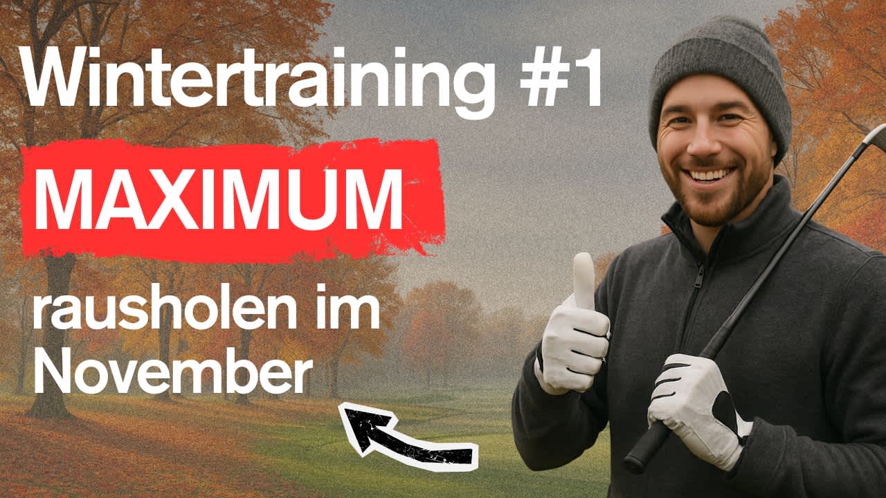 Golf-Wintertraining: So startest du im November richtig durch