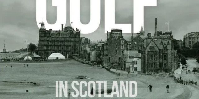 Golf In Scotland In The Black And White Era Book Review