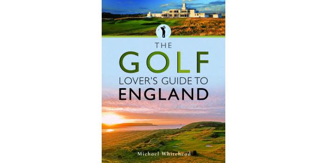The Golf Lover's Guide to England Book Review