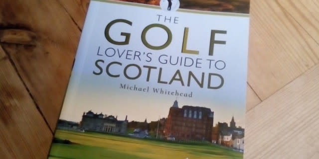The Golf Lover's Guide to Scotland Book Review