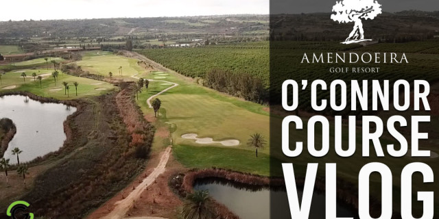 Amendoeira Golf Resort - O'Connor Course VLOG