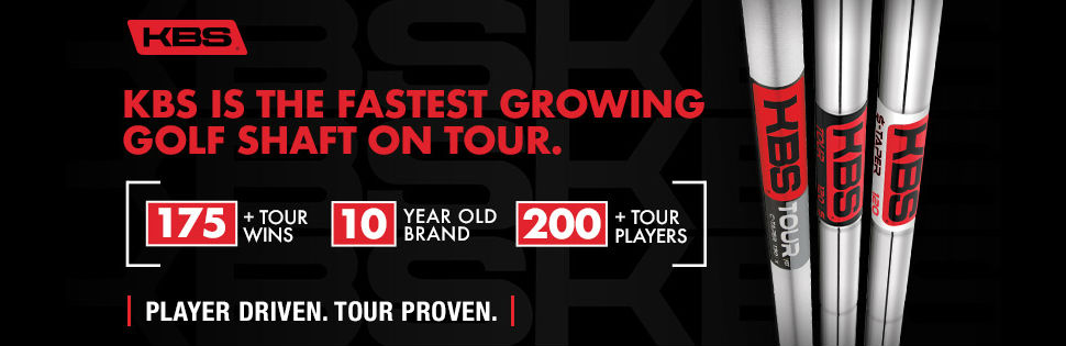 KBS SHAFTS - Fastest Growing on tour