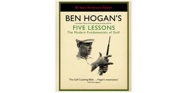 Ben Hogan Five Lessons