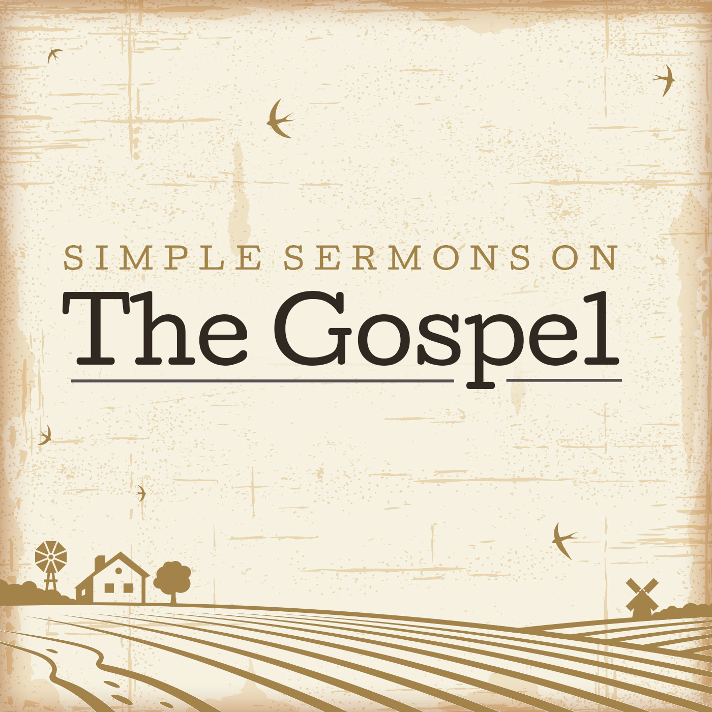 Simple Sermons On The Gospel - Sermon Series - Good News Church of Ocala