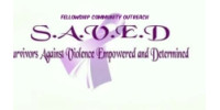 S.A.V.E.D (Survivors Against Violence Empowered and determined) Fellowship Community Outreach