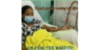 Help her support her hemodialysis