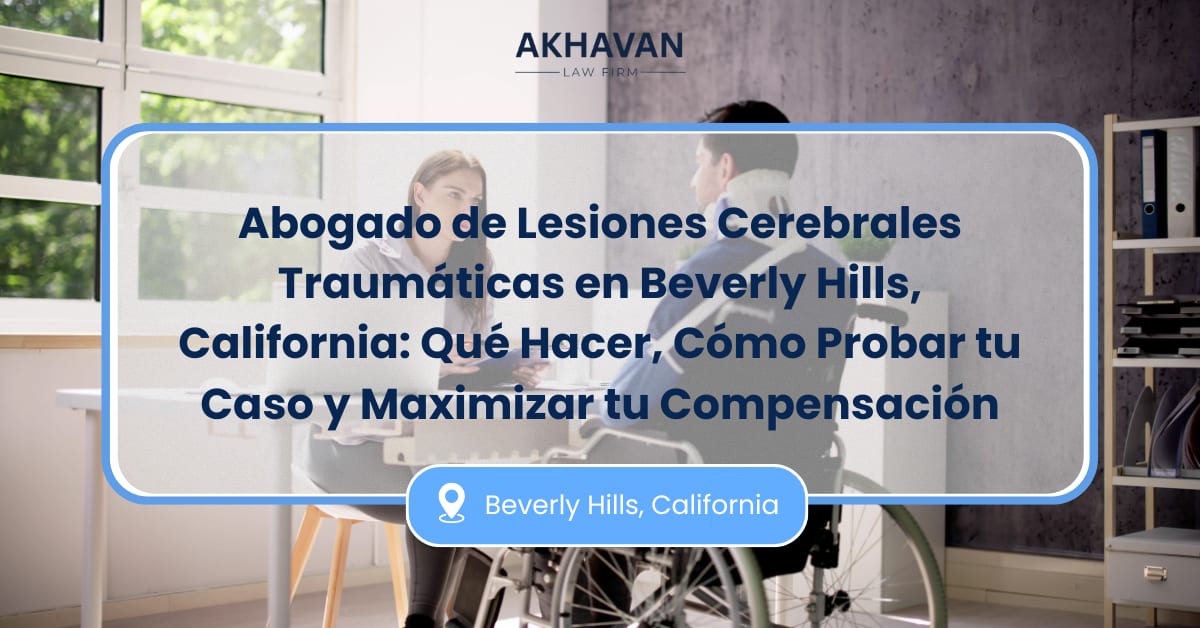 Abogado de lesiones cerebrales traumáticas en Beverly Hills