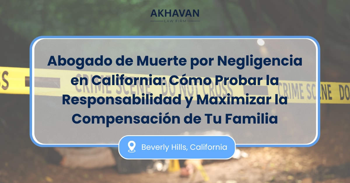 Abogado de muerte por negligencia en California