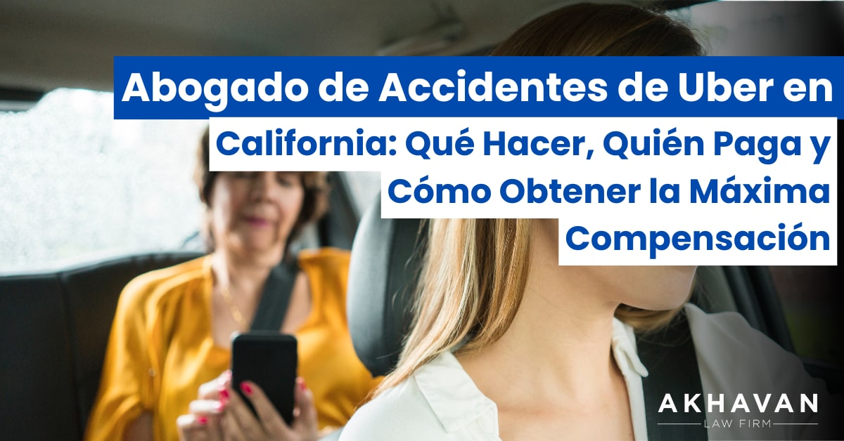 Abogado de accidentes de Uber en California