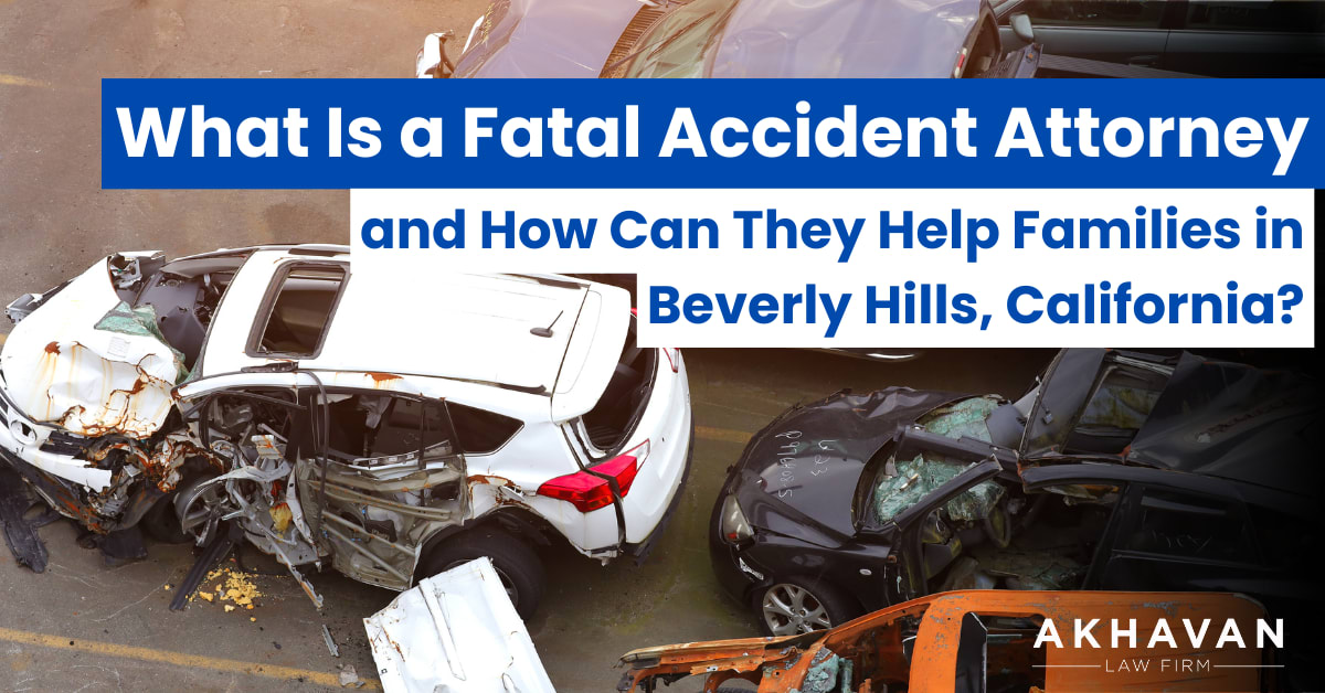 Fatal Accident Attorney Beverly Hills