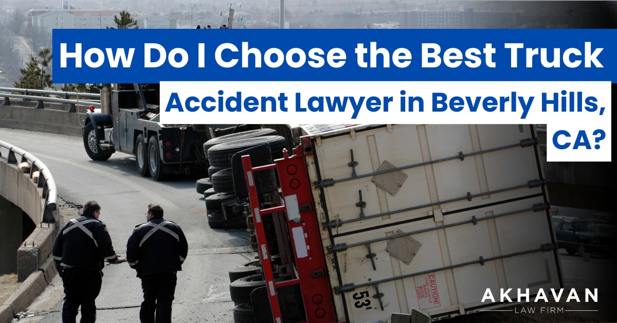Truck Accident Lawyer Beverly Hills CA