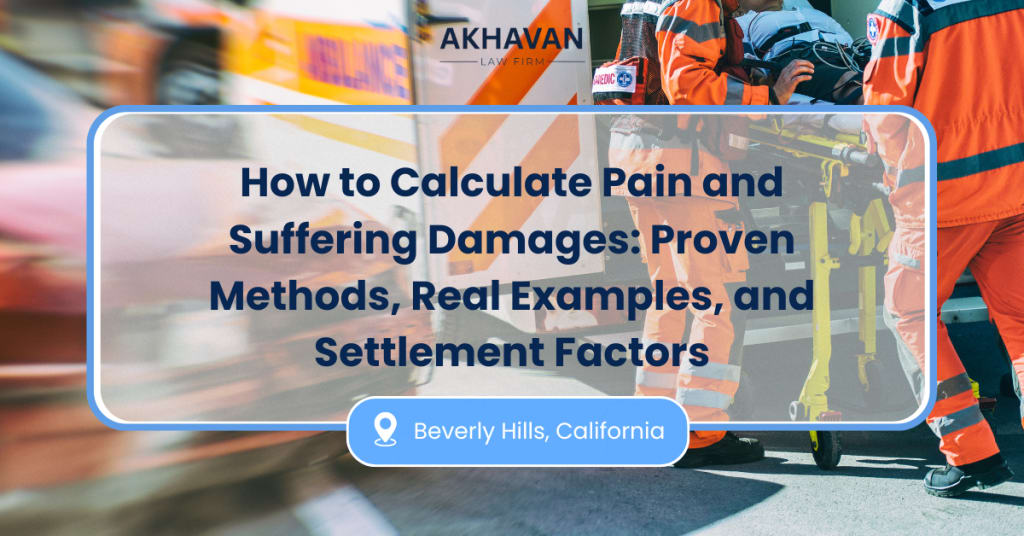 How to Calculate Pain and Suffering Damages