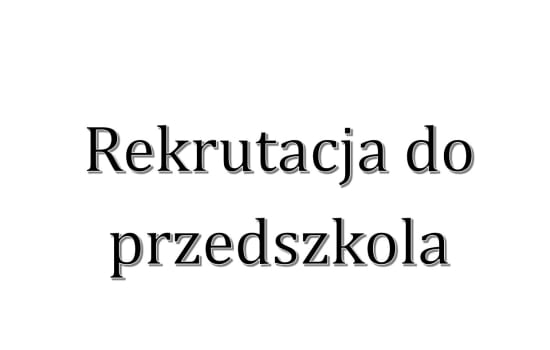 Rekrutacja do przedszkola