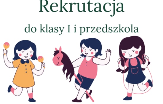 REKRUTACJA DO KLASY 1 I PRZEDSZKOLA NA ROK SZKOLNY 2024/2025