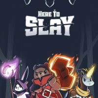 Here to Slay