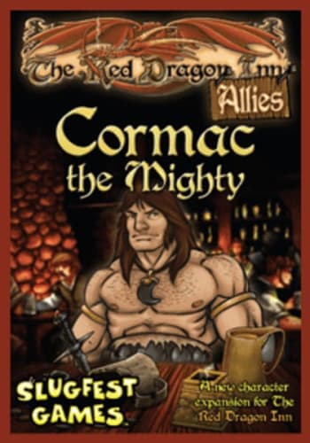 The Red Dragon Inn: Allies – Cormac the Mighty