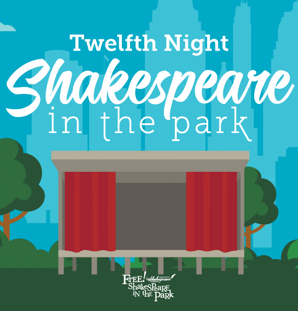 Shakespeare in the Park: Twelfth Night