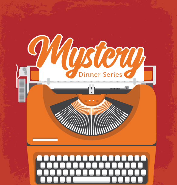 Mystery Dinner Series