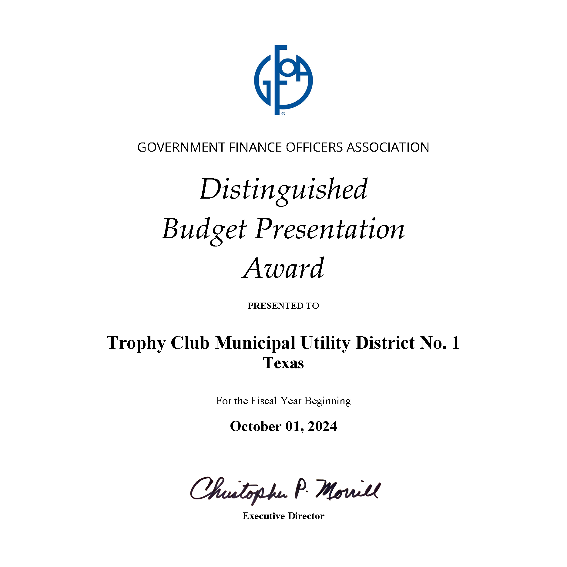 Government Finance Officers Association Distinguished Budget Presentation Award presented to Trophy Club Municipal Utility District No. 1 Texas for the fiscal year beginning Oct. 1, 2024