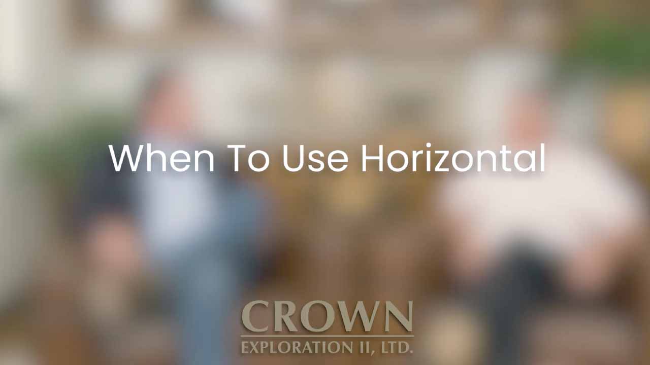 When to Use Horizontal Drilling