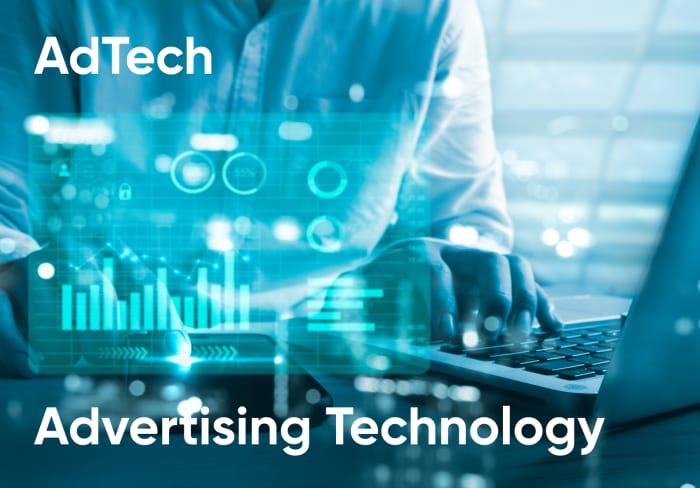 What is AdTech? A look at its influence on industries