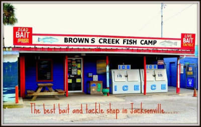 Jacksonville's best bait shop: Browns Creek Fish Camp