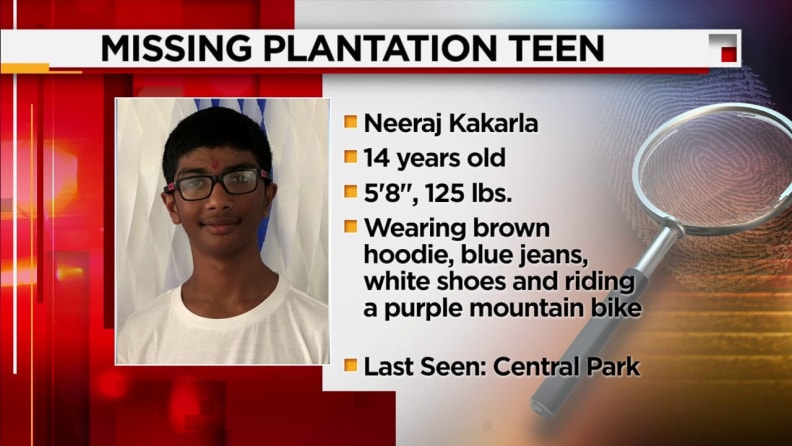 Neeraj Kakarla, de 14 años, fue visto por última vez en Plantation Central Park.