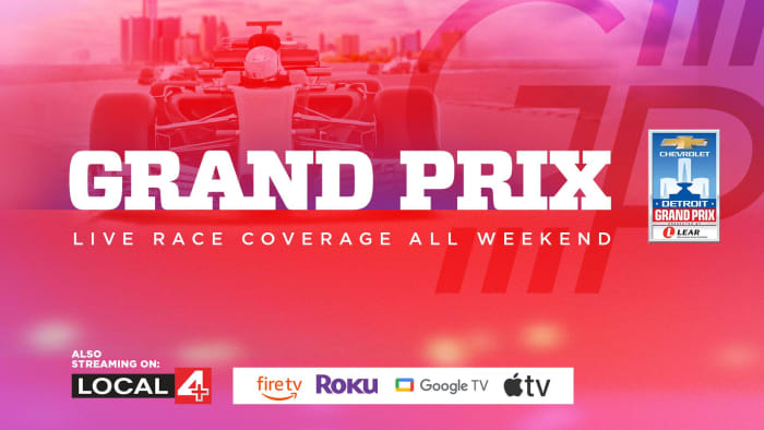 Watch Grand Prix Coverage on Local 4 and Local 4+ - WDIV ClickOnDetroit