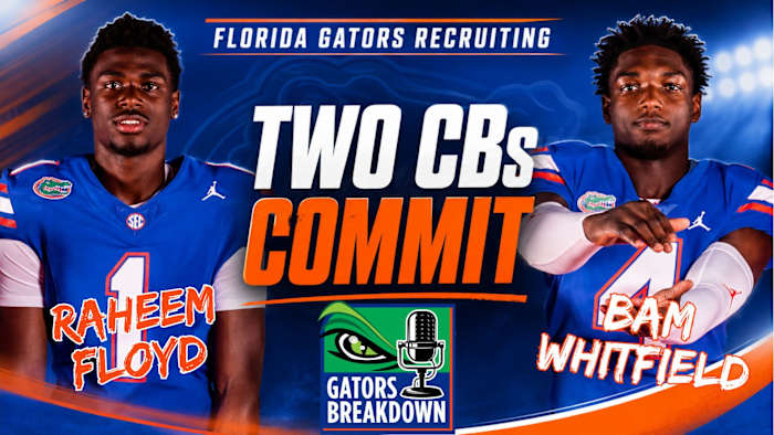 Florida Goes 2-for-2 at CB This Week and It's a Big Deal: Raheem Floyd & Bam Whitfield COMMIT