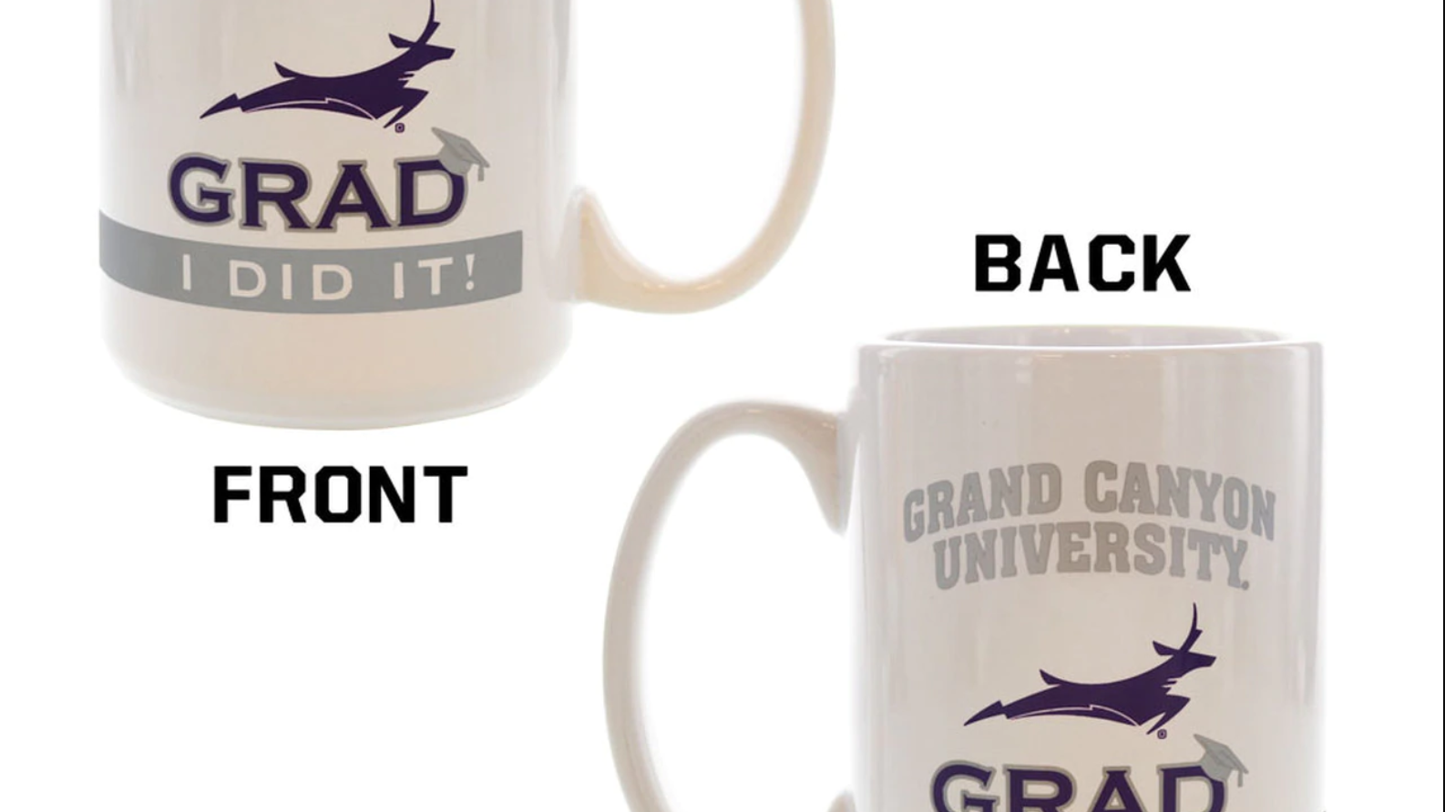 Grand Canyon University Grad I Did It Mug