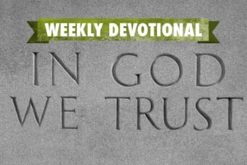 The Weekly Devotional banner above an "In God We Trust" engraving