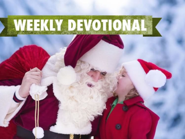 Santa and a child under the Weekly Devotional banner