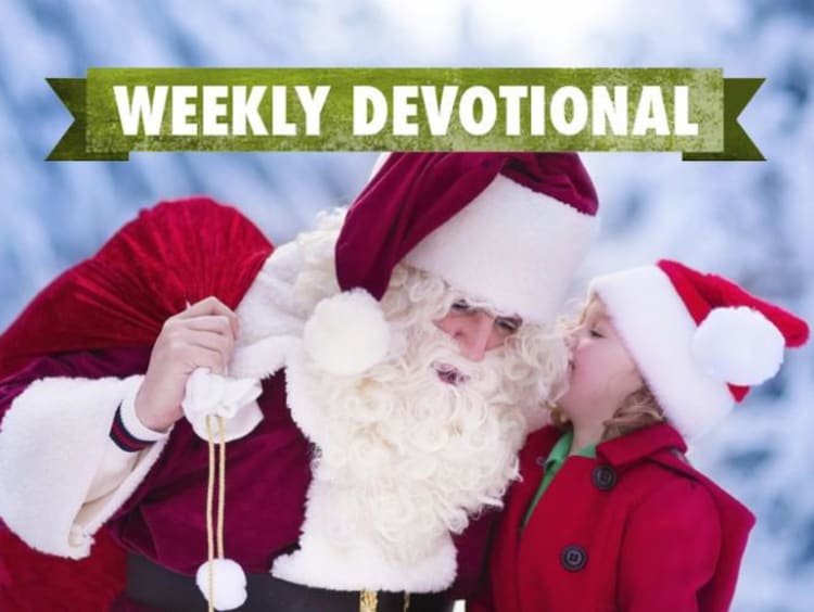 Santa and a child under the Weekly Devotional banner