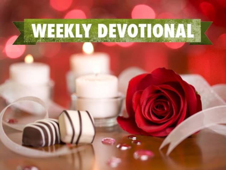 Valentine's chocolates and flowers under the Weekly Devotional banner