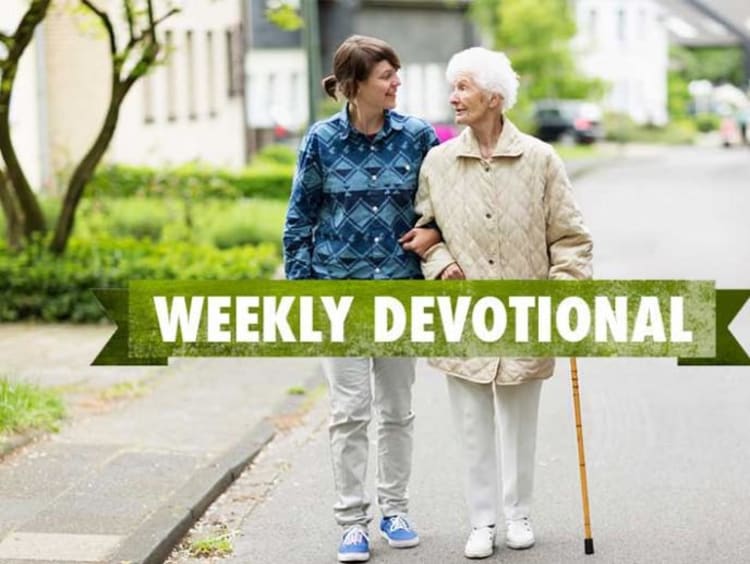 Young man helps elderly female go for a walk with weekly devotional text layered on top of image