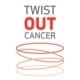 Twist Out Cancer