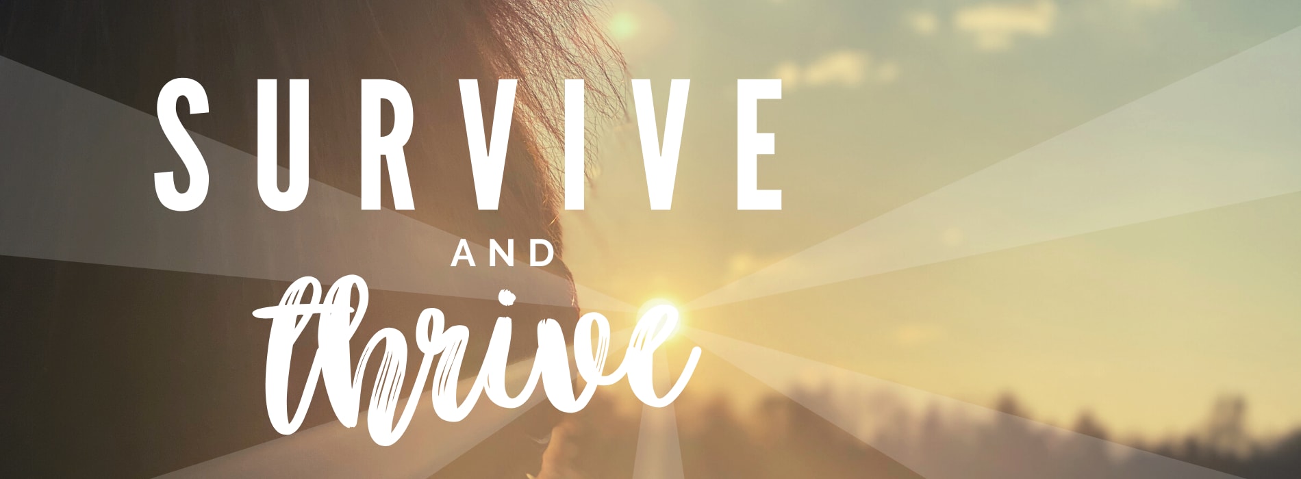 to thrive meaning survive