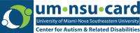 University of Miami-Nova Southeastern University Center for Autism & Related Disabilities