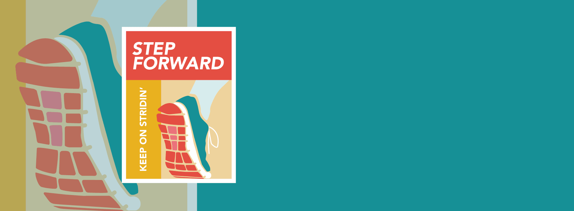 Step Forward 2020: Keep on Stridin'